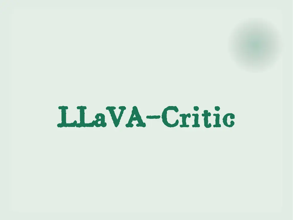 新型开源大型多模态模型LLaVA-Critic:用于评估各种多模态任务的性能