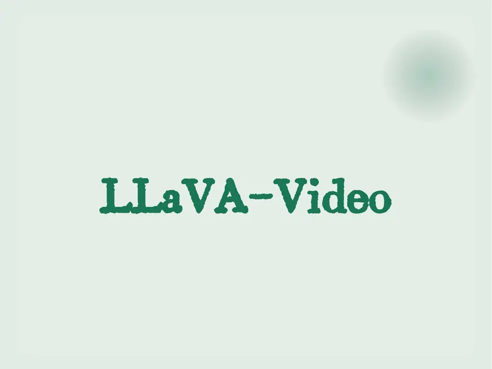 大型多模态模型LLaVA-Video:专门设计来处理视频指令并进行视频内容理解