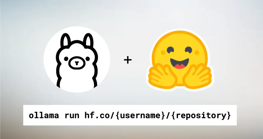 Ollama 与Hugging Face合作！Ollama可以使用 Hugging Face上所有GGUF格式模型了