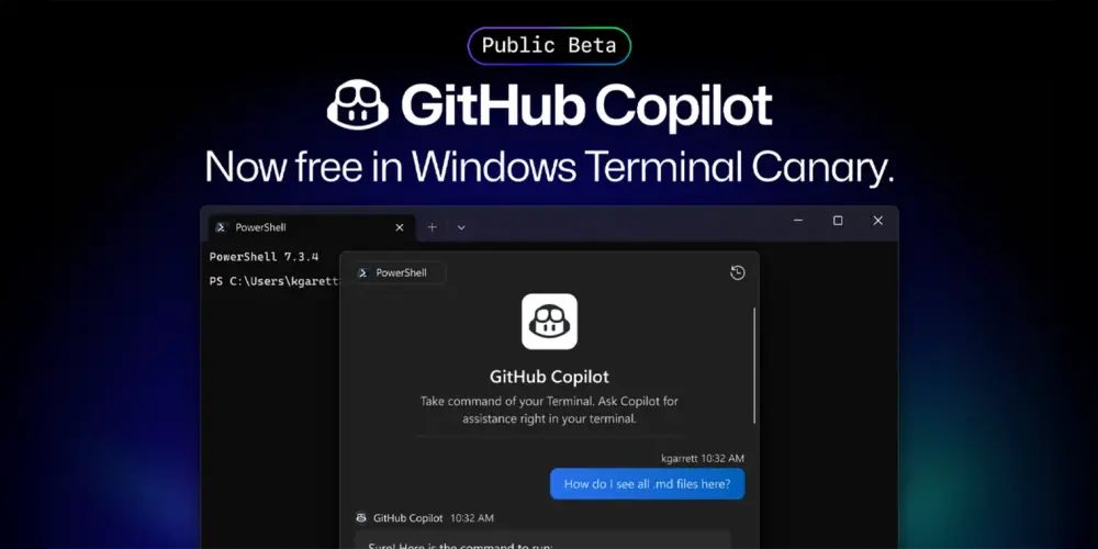 GitHub Copilot 现可在 Windows Terminal Canary 中免费使用，提供 AI 驱动的命令建议