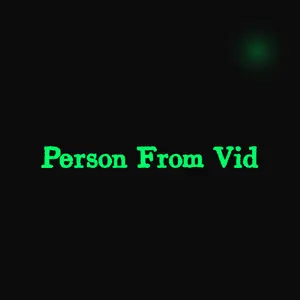Person From Vid