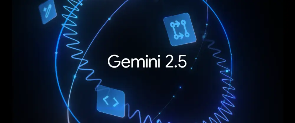 谷歌Gemini 2.5正式退出预览:性能提升、成本降低,面向开发者全面可用
