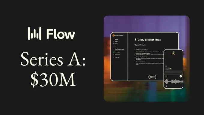 语音输入新势力!Wispr Flow 完成 3000 万美元 A 轮融资,Menlo Ventures 领投