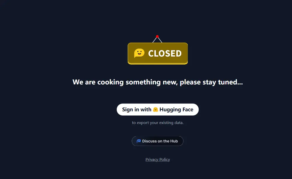 Hugging Face 关闭 AI 聊天机器人 HuggingChat,为新 AI 服务让路