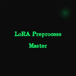 LoRA Preprocess Master