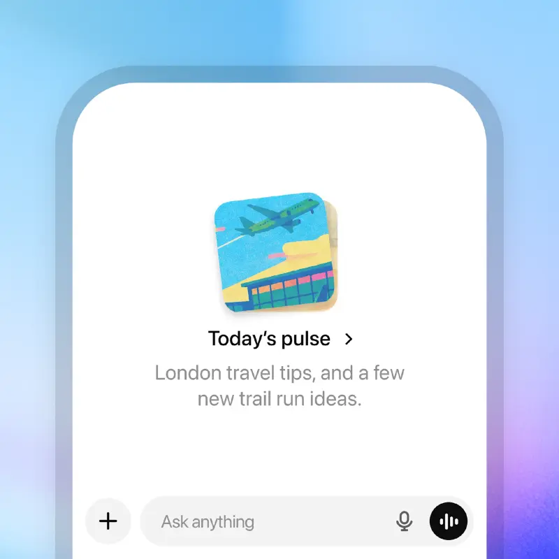 OpenAI 推出 ChatGPT Pulse 预览版:每天一次主动推送的个性化简报