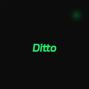 Ditto