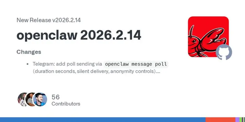 OpenClaw 2026.2.14 更新：安全加固、投票功能与沙箱配置升级