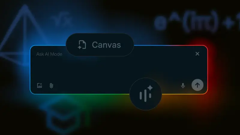 谷歌搜索重磅升级：AI 画布（Canvas）全面开放，搜索框变身“项目工作台”