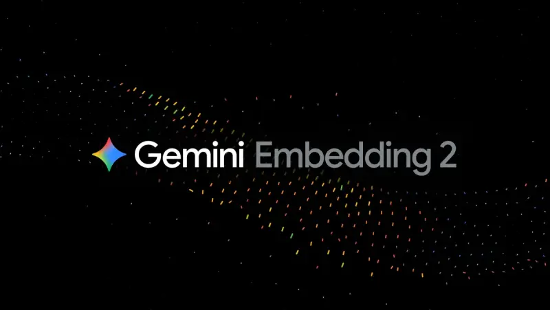 谷歌发布 Gemini Embedding 2：首个原生多模态嵌入模型，支持文本/图像/音视频统一检索