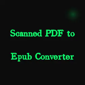 Scanned PDF to Epub Converter (扫描版 PDF 转 EPUB)