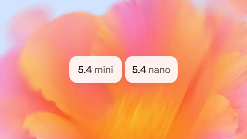 OpenAI 发布 GPT-5.4 mini 与 nano：极速、低价，重塑智能体经济