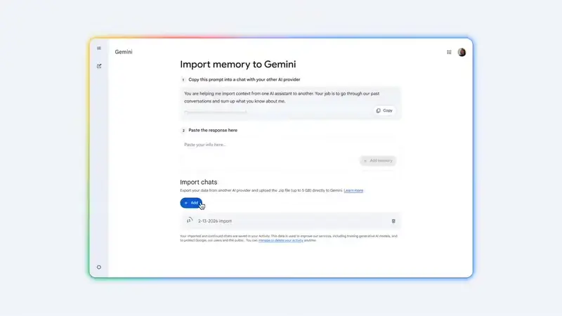 谷歌推出“搬家”神器:Gemini 现支持一键导入 ChatGPT、Claude 记忆与聊天记录