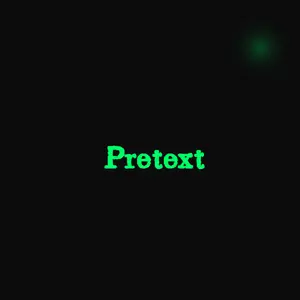 Pretext 