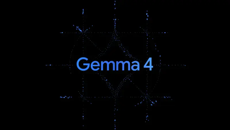谷歌发布Gemma 4：迄今为止最智能的开放模型，多硬件适配可离线运行