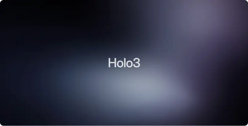 Holo Company 发布 Holo3：开源企业级计算机使用模型新标杆