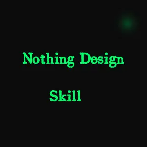Nothing Design Skill