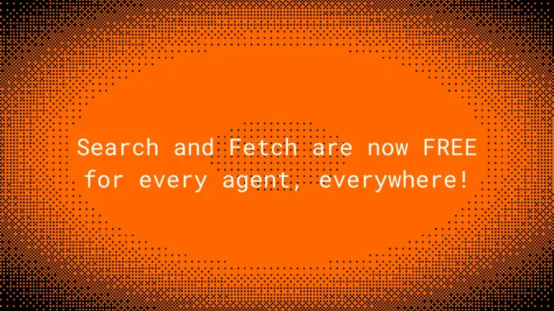 TinyFish 宣布 Search 与 Fetch 全平台免费：为 AI 代理打造的高速、结构化网络访问基础设施