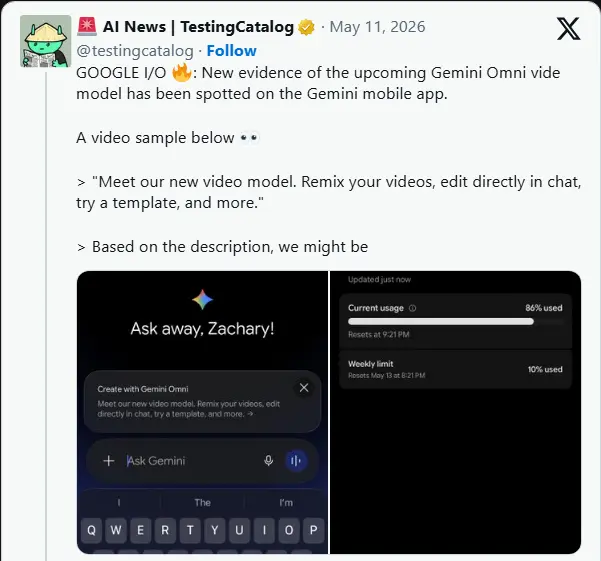 Google I/O 前重磅泄露：Gemini Omni 视频模型现身，主打“聊天式编辑”与多模态统一，策略复刻 Nano Banana