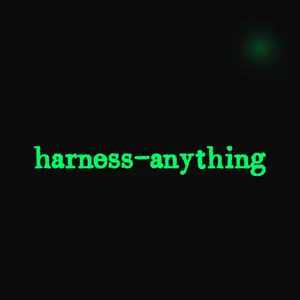 harness-anything