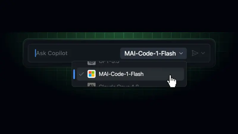 微软 MAI-Code-1-Flash 登陆 Copilot 企业版:轻量级自研模型提升编程效率