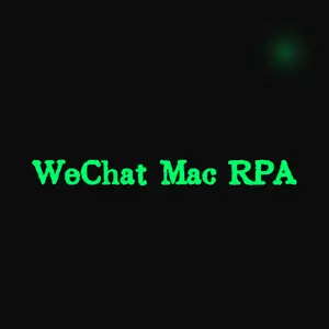 WeChat Mac RPA