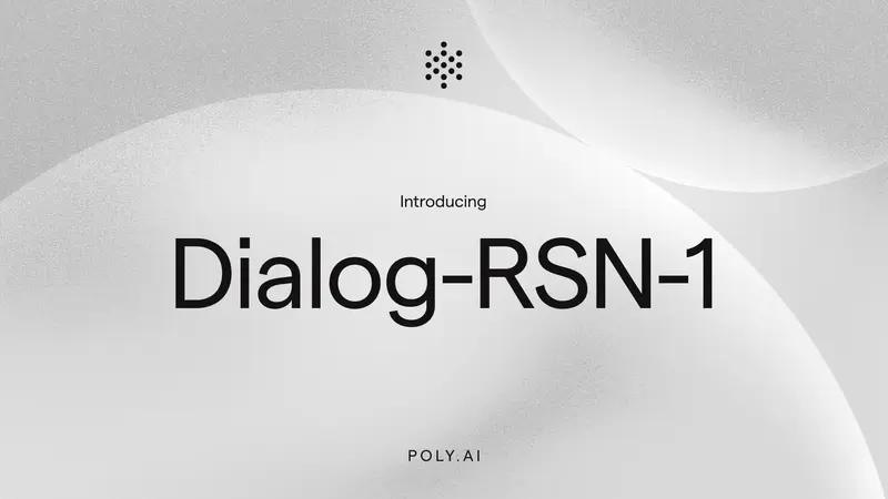PolyAI 发布 Dialog-RSN-1:直接“听”懂音频的原生对话模型
