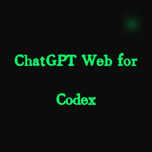 ChatGPT Web for Codex