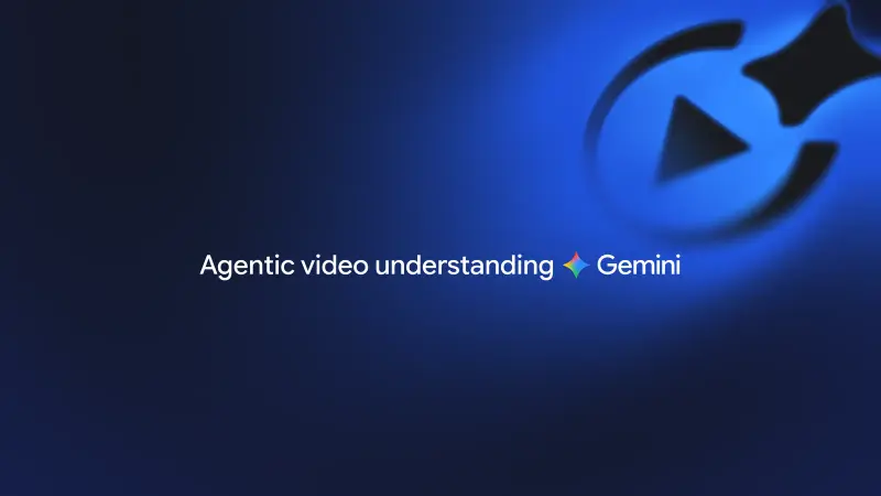 谷歌为Gemini Flash新增代理式视频理解，视频令牌最高减少 88%、成本下降 66%