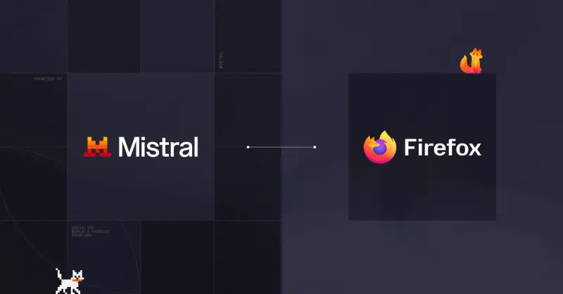 Mozilla携手Mistral：Firefox Smart Window测试版接入Mistral大模型
