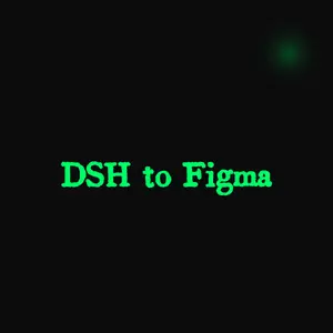 DSH to Figma